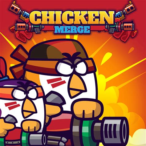 CHICKEN MERGE .